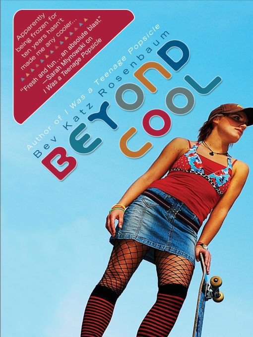 Title details for Beyond Cool by Bev Katz Rosenbaum - Available